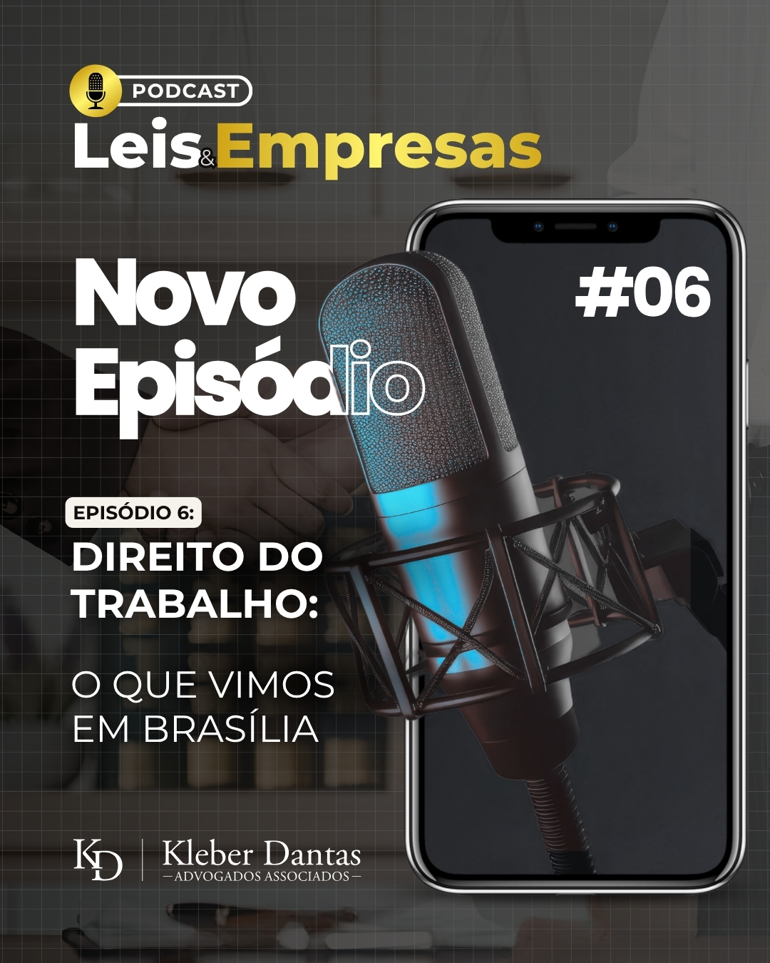 A Dra. Larissa e o Dr. Kleber passaram três dias em Brasília, no 47º CONAT.

No episódio 6 do Leis e Empresas, eles contam o que ouviram sobre pejotização, provas digitais e as dec