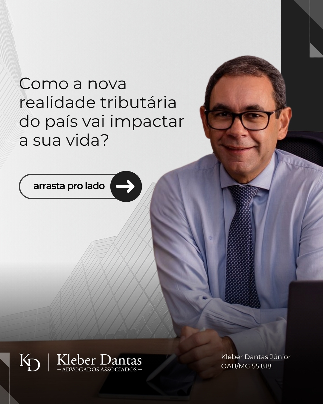 Como a nova realidade tributária do país vai impactar a sua vida?

Essa pergunta só pode ser respondida após uma análise criteriosa.

Mas, uma coisa é certa: muitas pessoas poderão